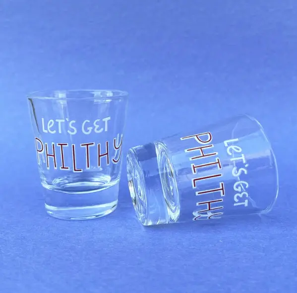 Hideaway House 'Let'S Get Philthy' Shot Glass 1